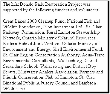 The MacDonald Park Restoration Project was supported by...